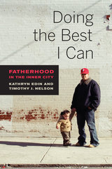 Doing The Best I Can Kathryn Edin Timothy J Nelson Hardcover University Of California Press