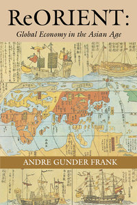 ReORIENT by Andre Gunder Frank