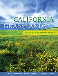 California Grasslands by Mark Stromberg, Jeffrey Corbin, Carla D'Antonio
