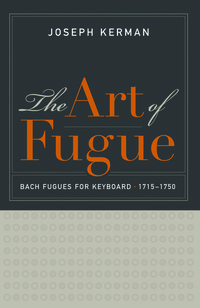 The Art of Fugue by Joseph Kerman