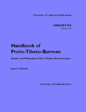 Handbook of Proto-Tibeto-Burman by James A. Matisoff