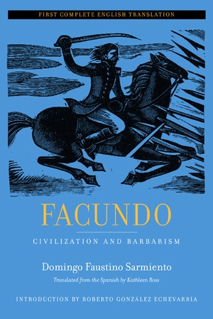 Facundo by Domingo Faustino Sarmiento