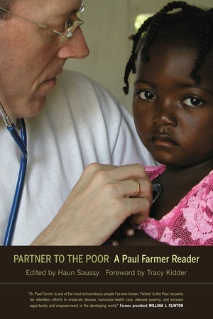 Partner to the Poor by Paul Farmer, Haun Saussy