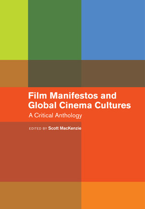 Film Manifestos And Global Cinema Cultures By Scott - 