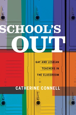 School's Out by Cati Connell - Paperback - University of California Press