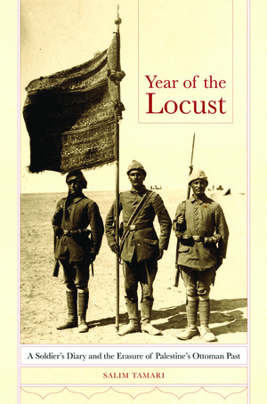 Year of the Locust by Salim Tamari, Ihsan Salih Turjman