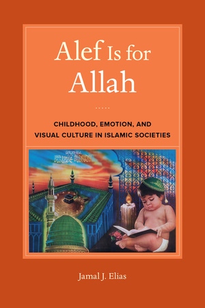 Alef Is for Allah by Jamal J. Elias