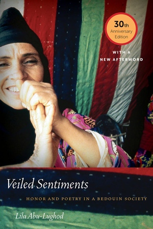 Veiled Sentiments by Lila Abu-Lughod