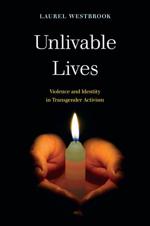 Unlivable Lives by Laurel Westbrook