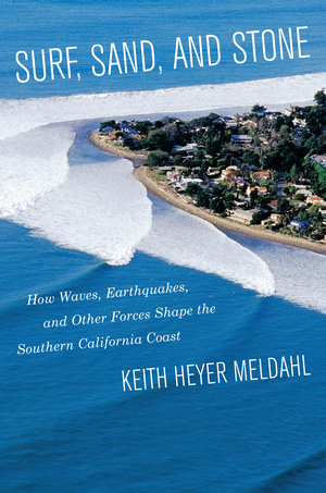 Surf, Sand, and Stone by Keith Heyer Meldahl