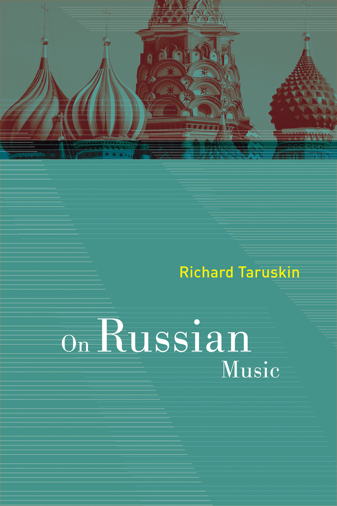 On Russian Music By Richard Taruskin Paperback - 