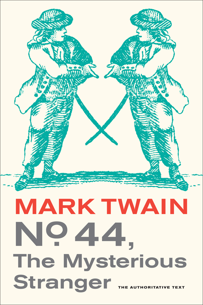 Mark Twain stranger. Twain m. "roughing it". The mysterious stranger.