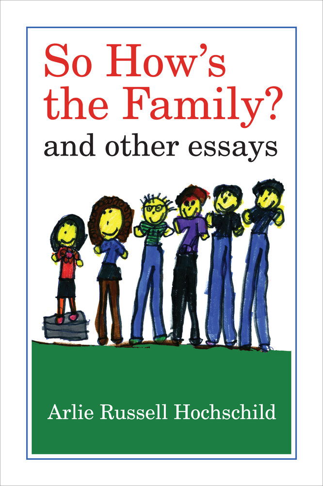 So Hows The Family And Other Essays